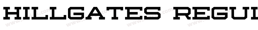 Hillgates Regular字体转换 Hillgates Regular字体转换